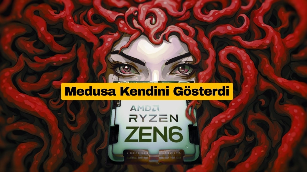 AMD Medusa Point Zen 6 İşlemci Geekbench’te Görüldü