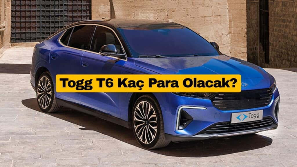 Togg T6 Fiyatına Dair Kritik Açıklama