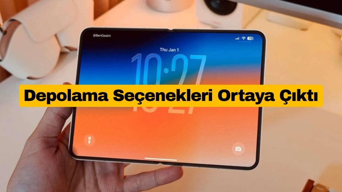 iPhone Fold Depolama Seçenekleri Ortaya Çıktı