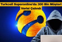 Turkcell Superonline’da 300 Bin Müşteri Verisi Çalındı