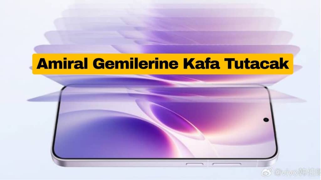 Vivo X300s Amiral Gemilerine Kafa Tutacak
