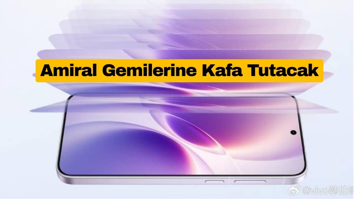 Vivo X300s Amiral Gemilerine Kafa Tutacak