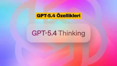 GPT-5.4 Beklenenden Erken Yayınlandı: İşte Özellikleri
