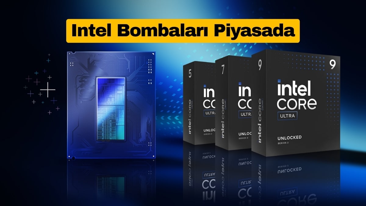 Intel Core Ultra 200S Plus Serisi Resmen Tanıtıldı