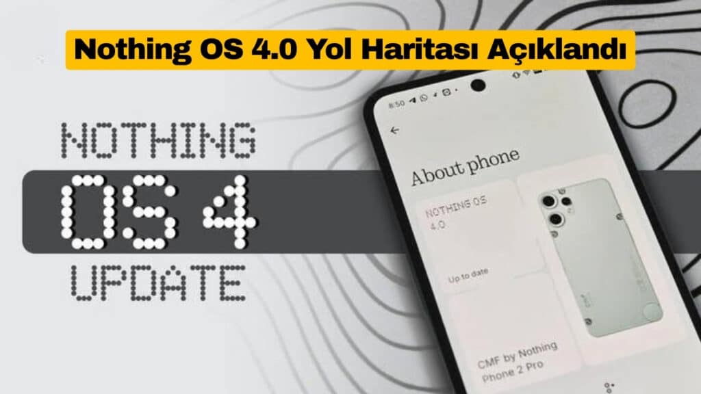 Nothing OS 4.0 Güncellemesi İçin Yol Haritası Açıklandı