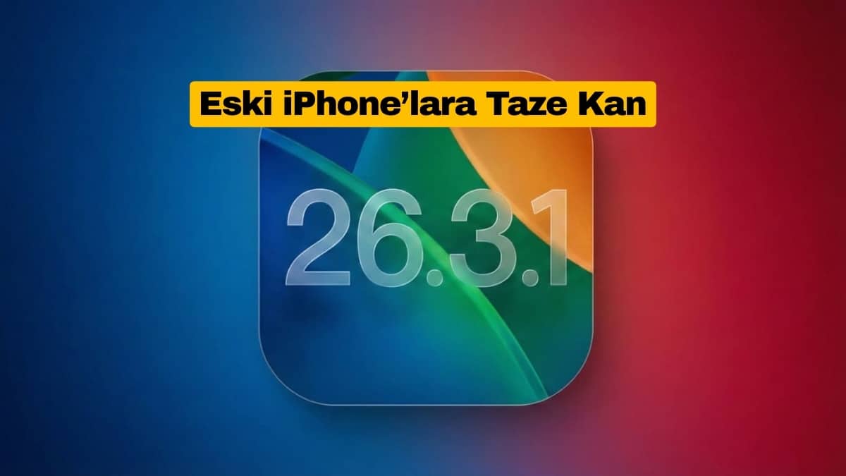iOS 26.3.1 Güncellemesi Yayınladı: İşte Yenilikler