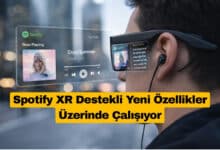 Spotify XR Destekli Yeni Özellikler Üzerinde Çalışıyor