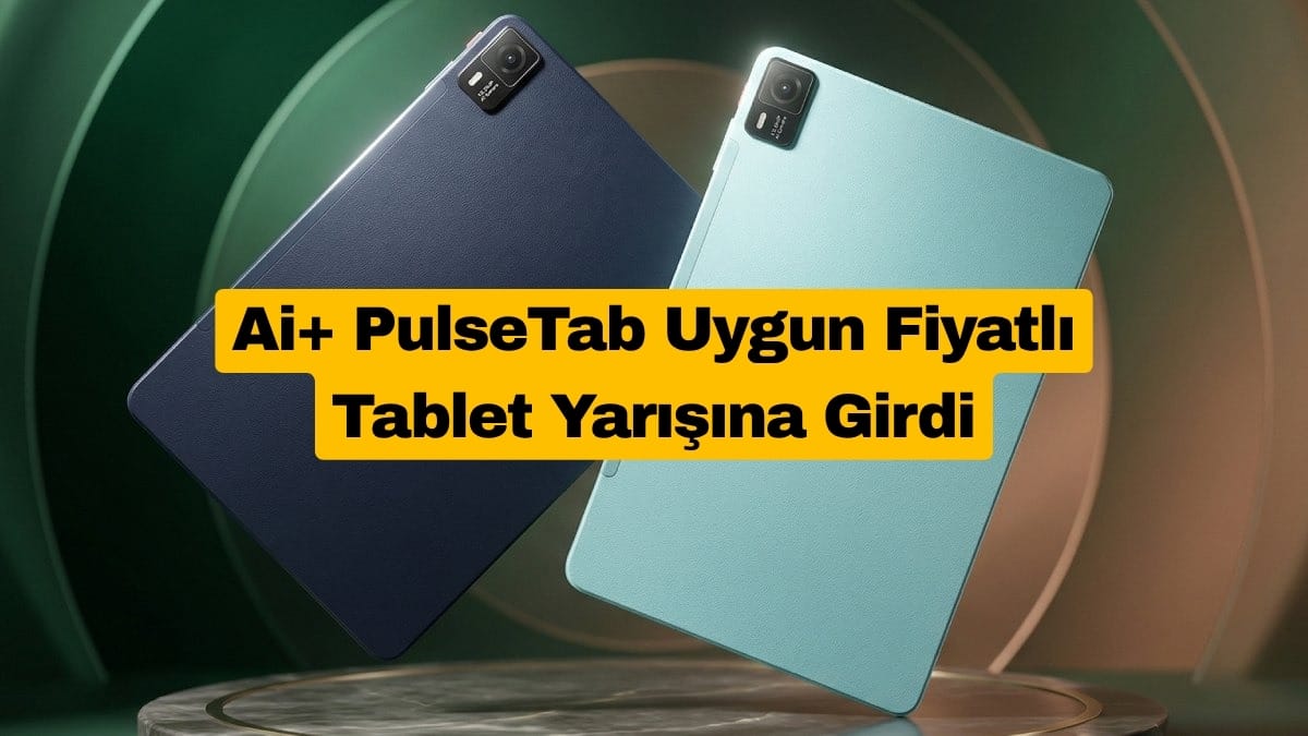 Ai+ PulseTab Uygun Fiyatlı Tablet Yarışına Girdi