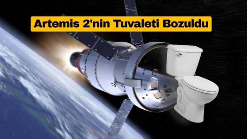 Artemis II Tuvalet Arızası Mürettebatı Zor Durumda Bıraktı