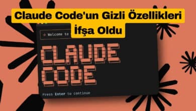 Claude Code'un Gizli Özellikleri İfşa Oldu