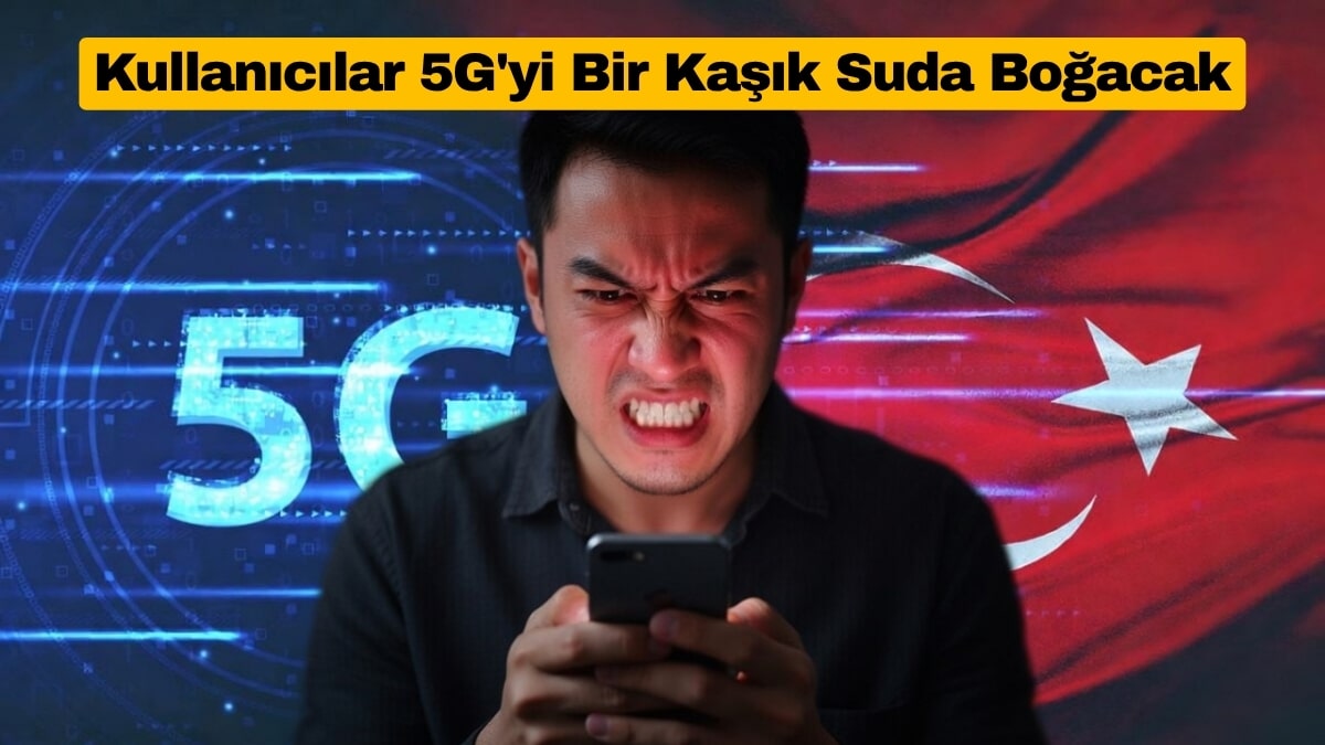 Kullanıcılar 5G'yi Bir Kaşık Suda Boğacak