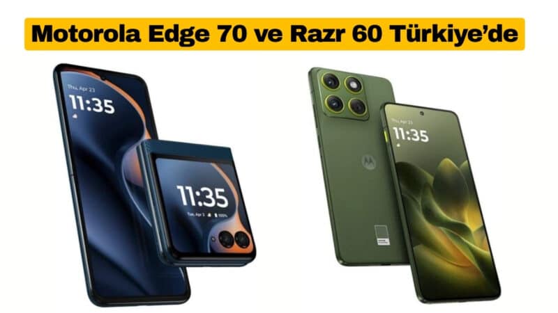 Motorola Edge 70 ve Razr 60