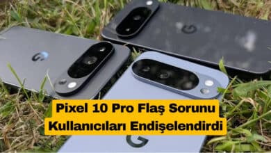 Pixel 10 Pro Flaş Sorunu Kullanıcıları Endişelendirdi