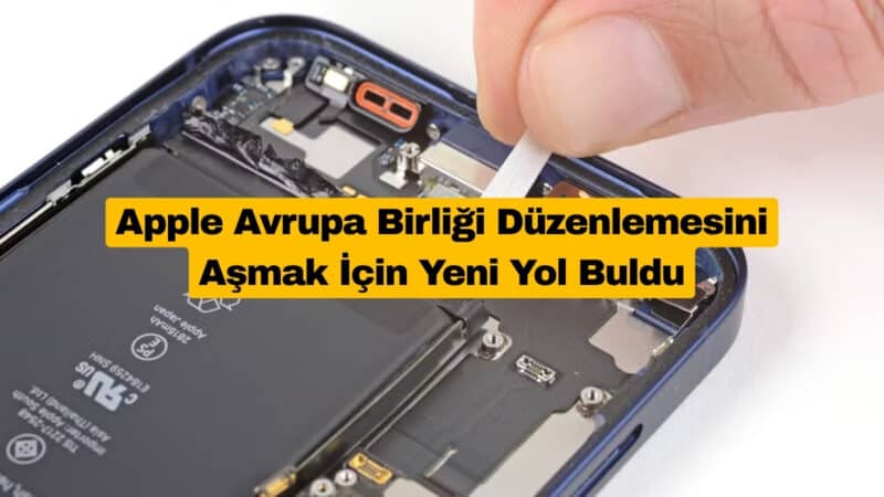 Apple Avrupa Birliği Düzenlemesini Aşmak İçin Yeni Yol Buldu