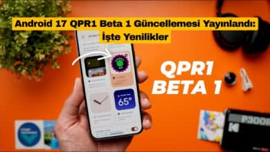 Android 17 QPR1 Beta 1 Güncellemesi Yayınlandı: İşte Yenilikler