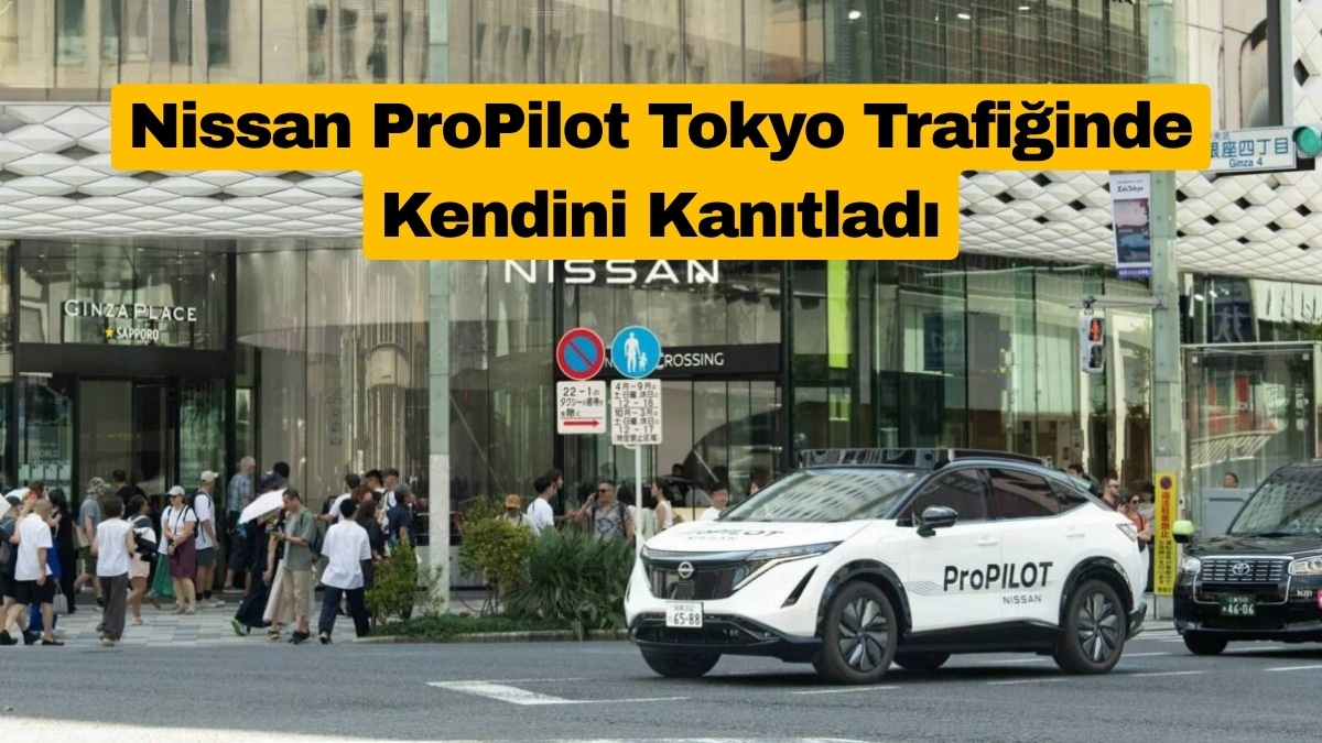 Nissan ProPilot Tokyo Trafiğinde Kendini Kanıtladı