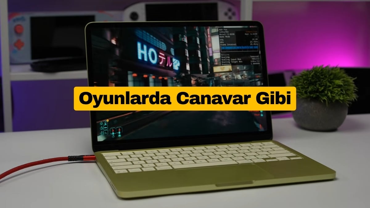 MacBook Neo Oyun Performansıyla Şaşırttı