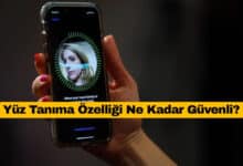 Telefonlardaki Yüz Tanıma Özelliği Ne Kadar Güvenli?