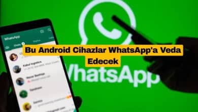 Bu Android Cihazlar WhatsApp'a Veda Edecek