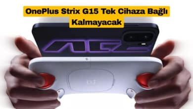 OnePlus Strix G15 Tek Cihaza Bağlı Kalmayacak