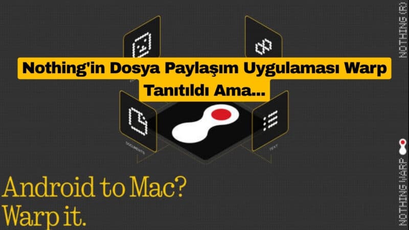Nothing'in Dosya Paylaşım Uygulaması Warp Tanıtıldı Ama...