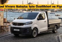 Opel Vivaro Satışta: İşte Özellikleri ve Fiyatı