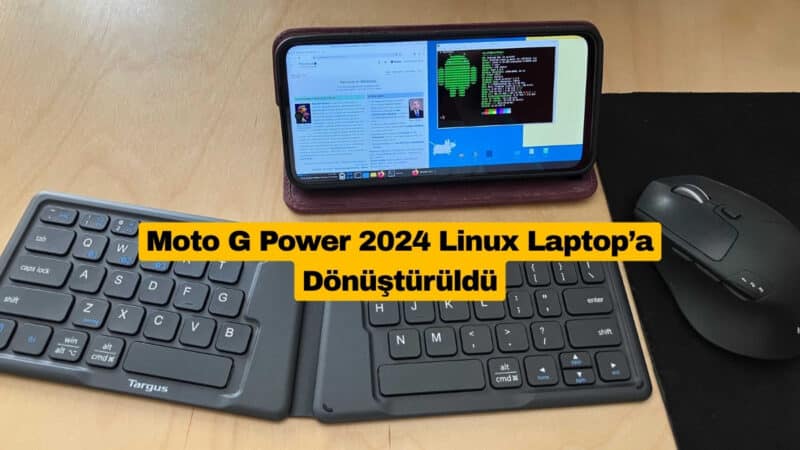 Moto G Power 2024 Linux Laptop’a Dönüştürüldü
