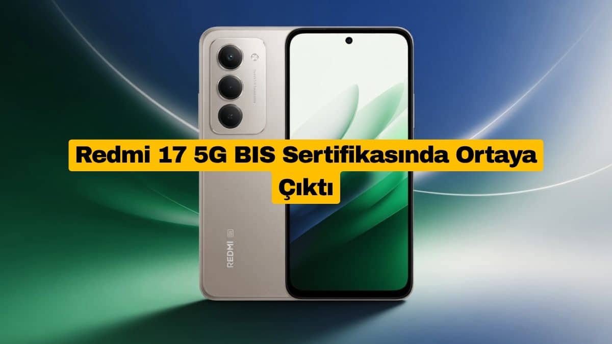 Redmi 17 5G BIS Sertifikasında Ortaya Çıktı