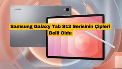 Samsung Galaxy Tab S12 Serisinin Çipleri Belli Oldu