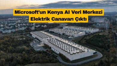 Microsoft’un Kenya AI Veri Merkezi Elektrik Canavarı Çıktı