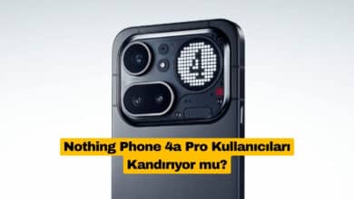 Nothing Phone 4a Pro Kullanıcıları Kandırıyor mu?