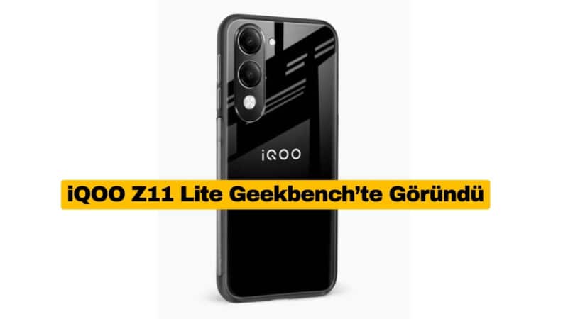 iQOO Z11 Lite Geekbench’te Göründü