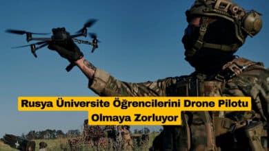 Rusya Üniversite Öğrencilerini Drone Pilotu Olmaya Zorluyor