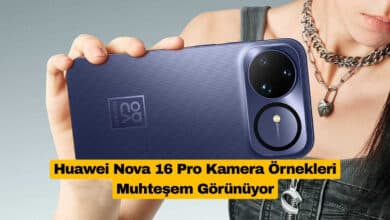 Huawei Nova 16 Pro Kamera Örnekleri Muhteşem Görünüyor