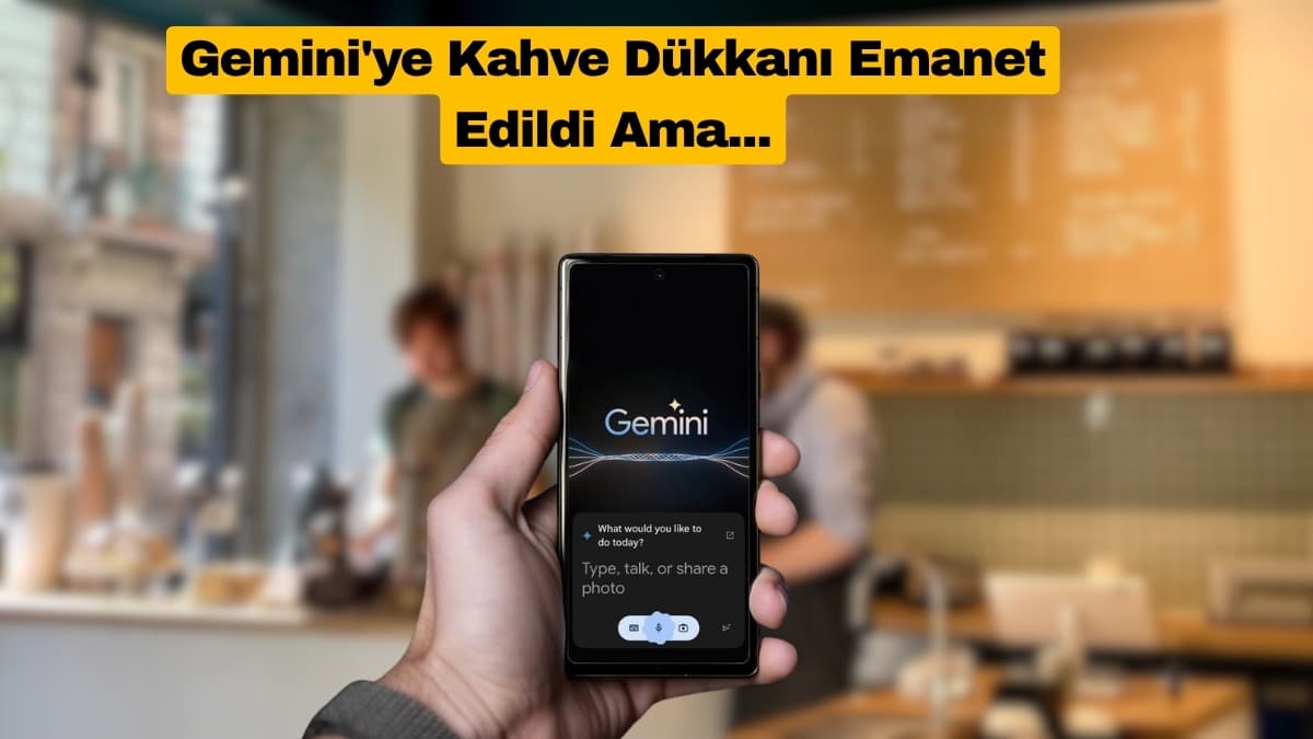 Gemini'ye Kahve Dükkanı Emanet Edildi Ama...