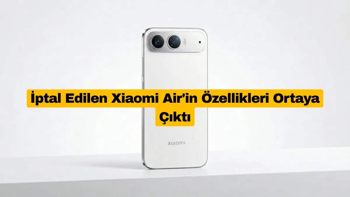 İptal Edilen Xiaomi Air'in Özellikleri Ortaya Çıktı
