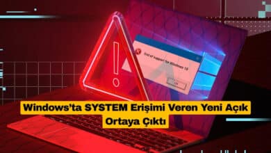 Windows’ta SYSTEM Erişimi Veren Yeni Açık Ortaya Çıktı