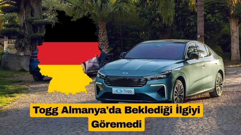 Togg Almanya'da Beklediği İlgiyi Göremedi