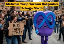 Meta’nın Takip Yazılımı Çalışanları Sokağa Döktü