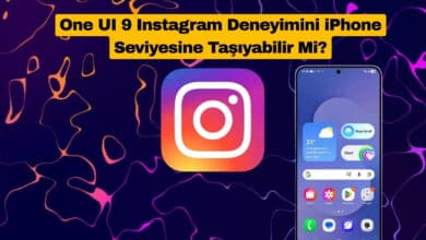 One UI 9 Instagram Deneyimini iPhone Seviyesine Taşıyabilir Mi?