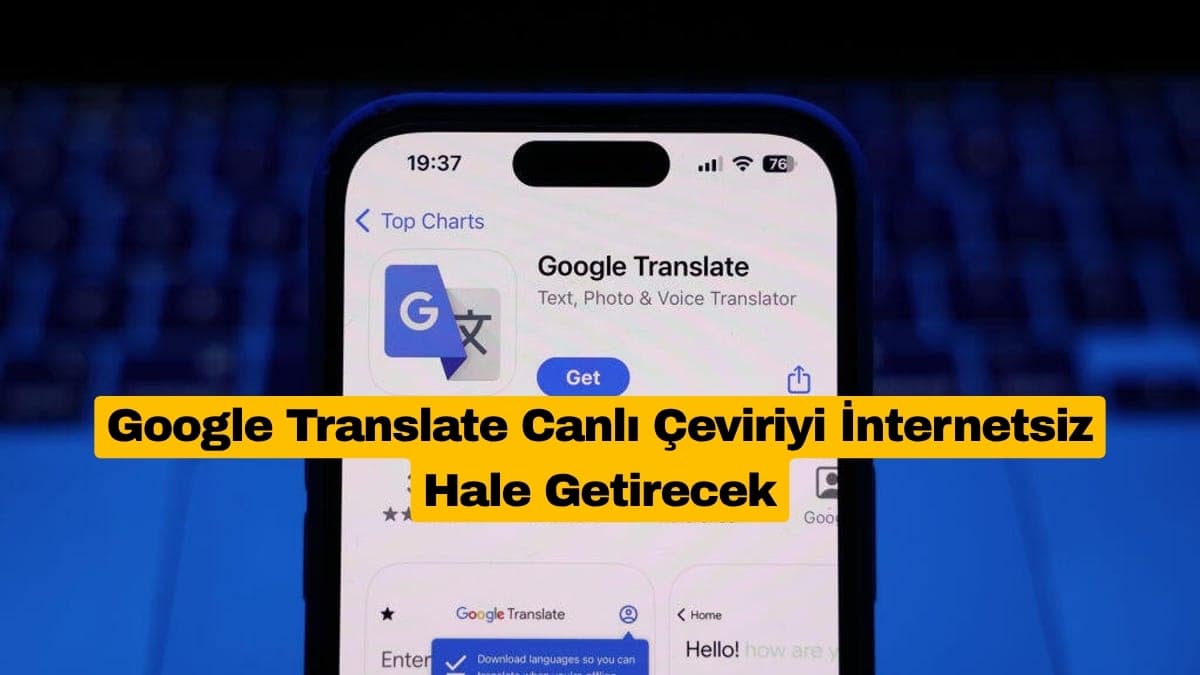 Google Translate Canlı Çeviriyi İnternetsiz Hale Getirecek