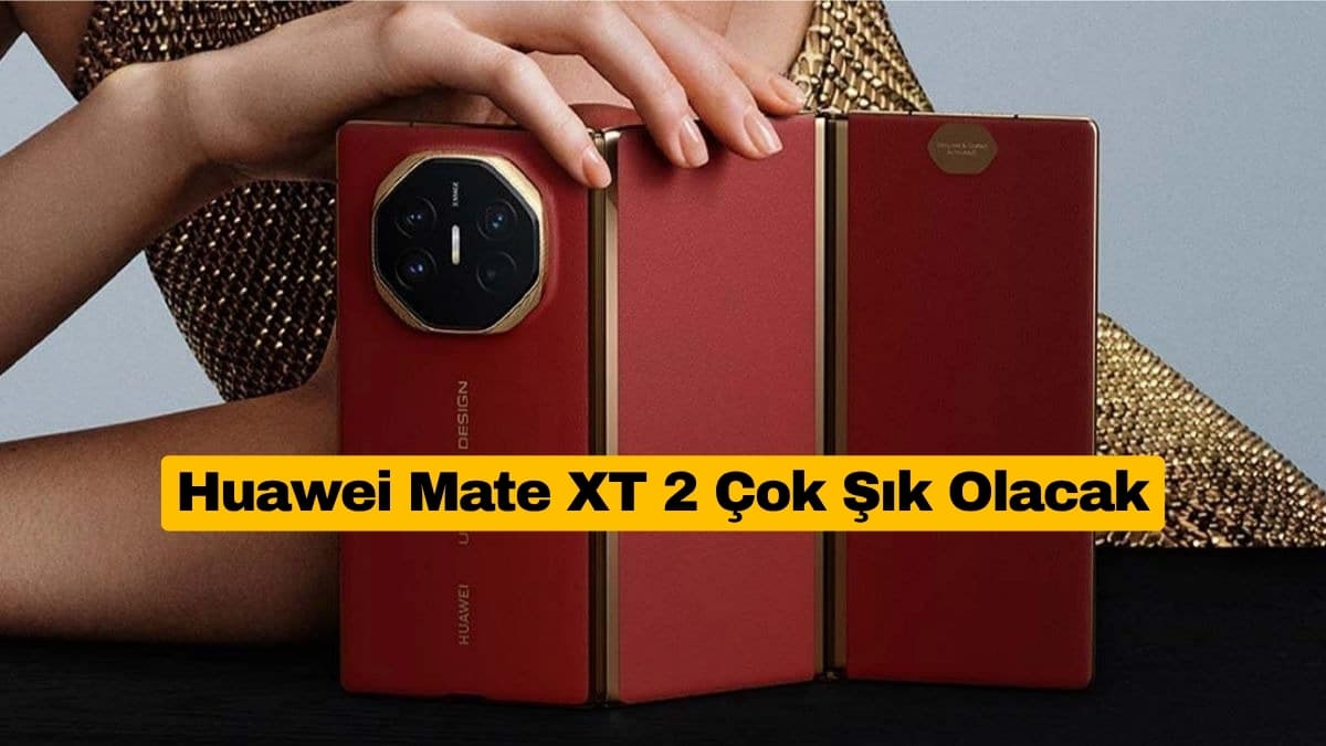Huawei Mate XT 2 Çok Şık Olacak