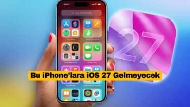 İşte iOS 27 Güncellemesi Alamayacak Dört iPhone Modeli