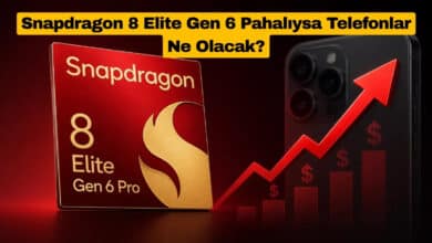 Snapdragon 8 Elite Gen 6 Pahalıysa Telefonlar Ne Olacak?