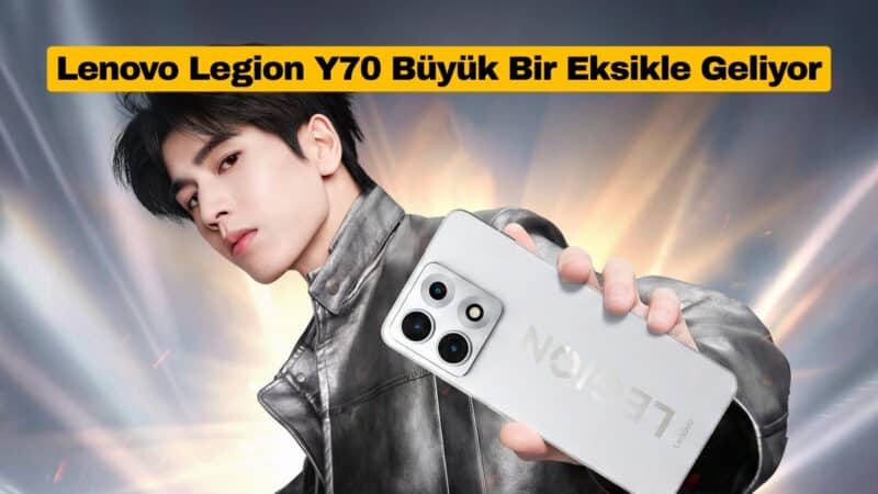Lenovo Legion Y70 Büyük Bir Eksikle Geliyor