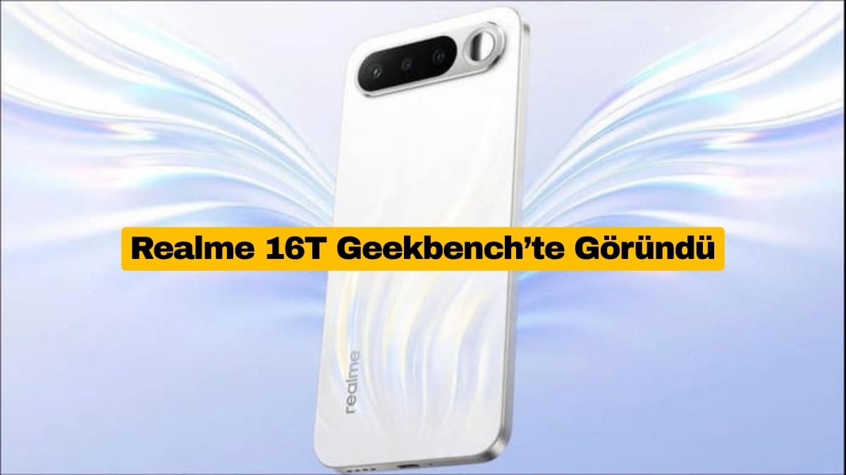 Realme 16T Geekbench’te Göründü