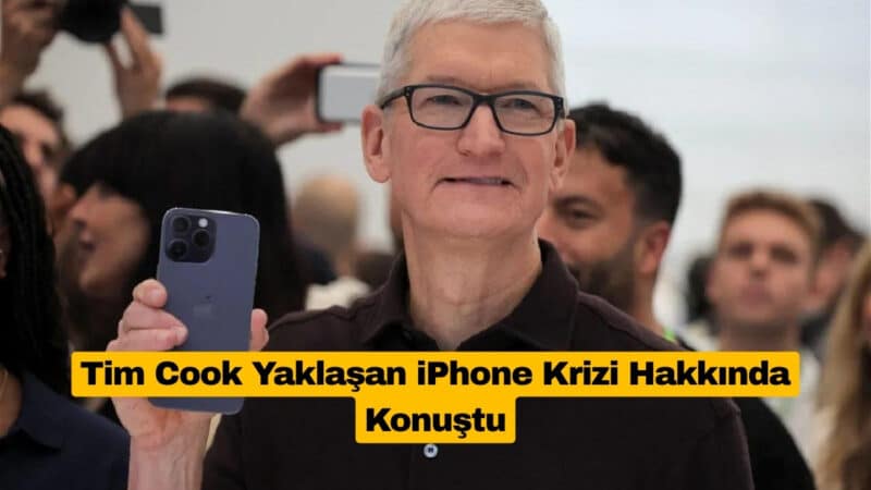 Tim Cook Yaklaşan iPhone Krizi Hakkında Konuştu
