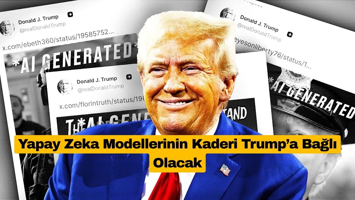 Yapay Zeka Modellerinin Kaderi Trump’a Bağlı Olacak