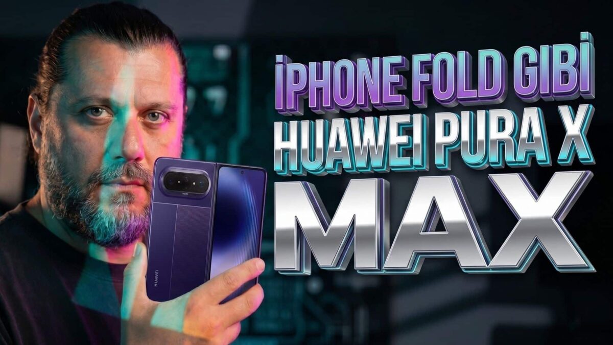 Huawei Pura X Max inceleme