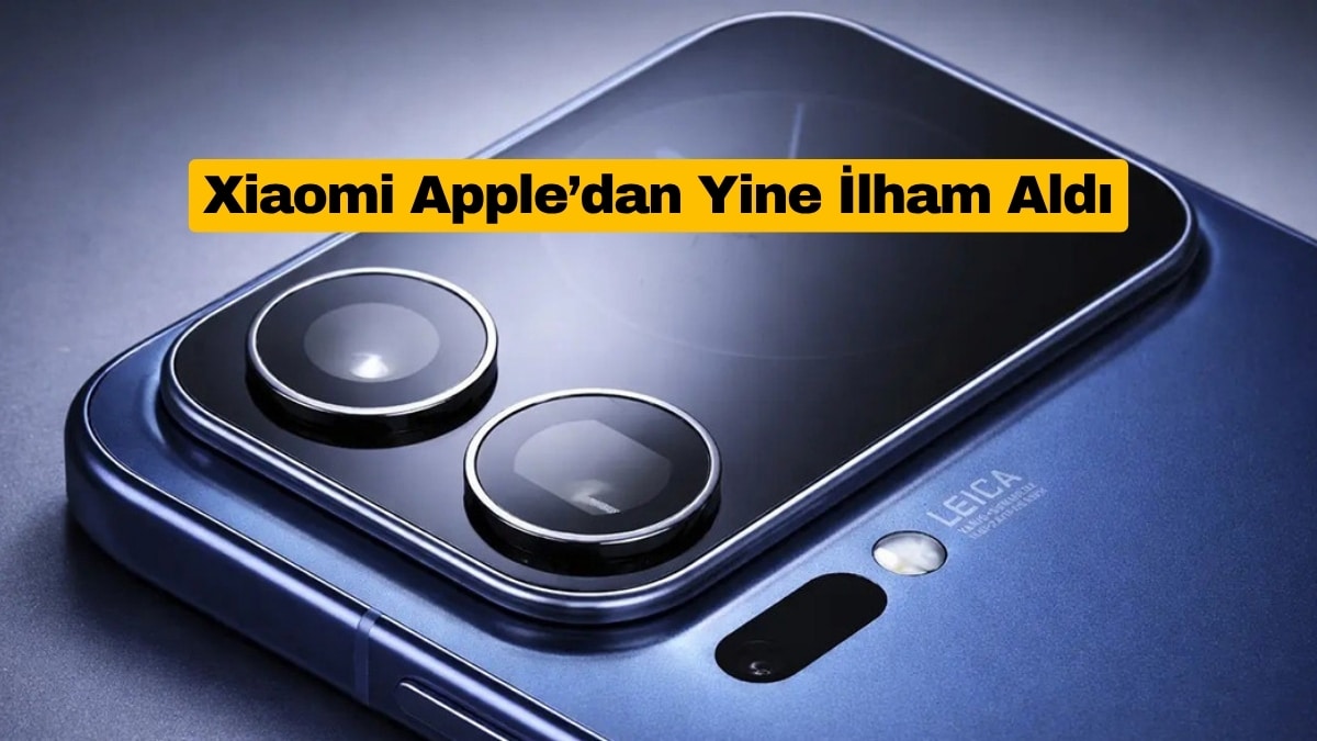 Xiaomi Apple’dan Yine İlham Aldı